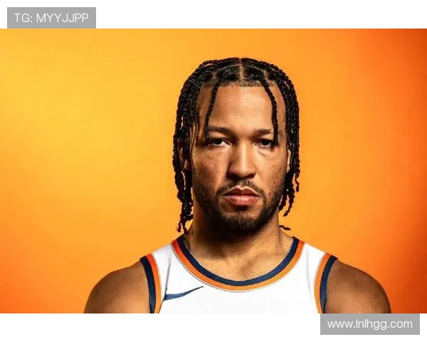 杰伦·布伦森带领纽约尼克斯重回季后赛舞台展现领袖魅力与成长潜力